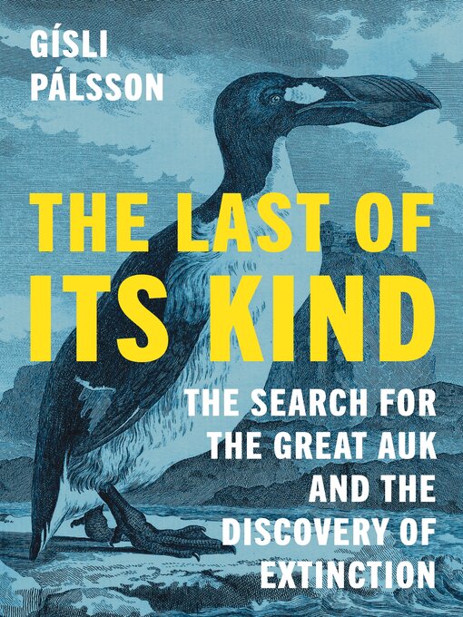 Title details for The Last of Its Kind by Gísli Pálsson - Available